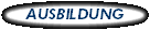 AUSBILDUNG